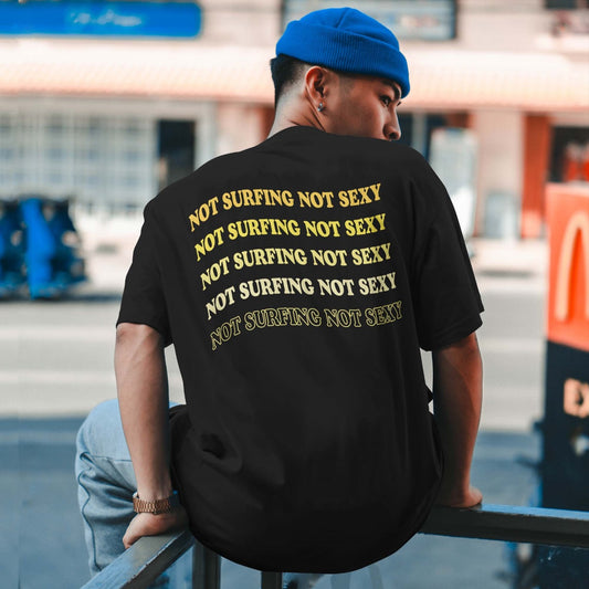 NOT SURFING NOT SEXY (black edition)